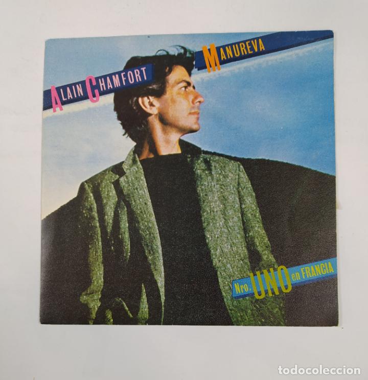 Discos de vinilo: ALAIN CHAMFORT. MANUREVA. SINGLE. TDKDS28D - Foto 1