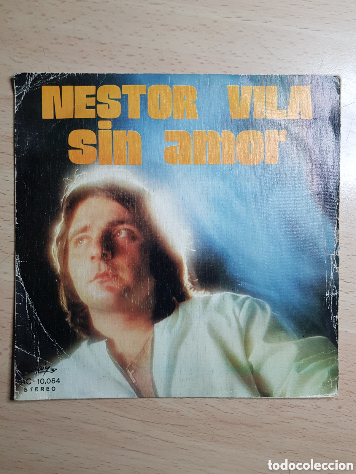 Discos de vinilo: Single 7&rdquo; N&eacute;stor Vila 1974 Sin Amor. - Foto 1