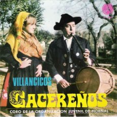 Discos de vinilo: VILLANCICOS CACEREÑOS / CORO DE LA ORGANIZACIÓN JUVENIL DE PIORNAL - 1969