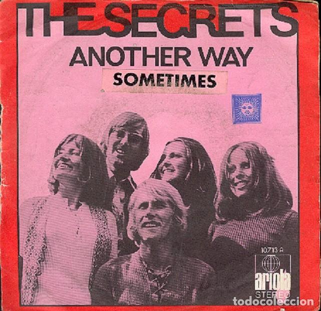 Discos de vinilo: The Secrets &ndash; Another way; Sometimes &ndash; ARIOLA 10713 &ndash; 1972 - Foto 1