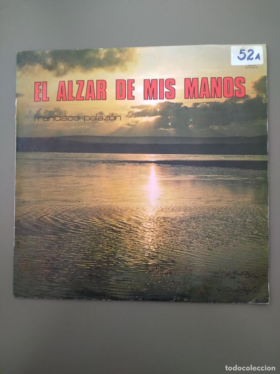 Discos de vinilo: FRANCISCO PALAZON-EL ALZAR DE MIS MANOS-LP VINILO-RELIGION-