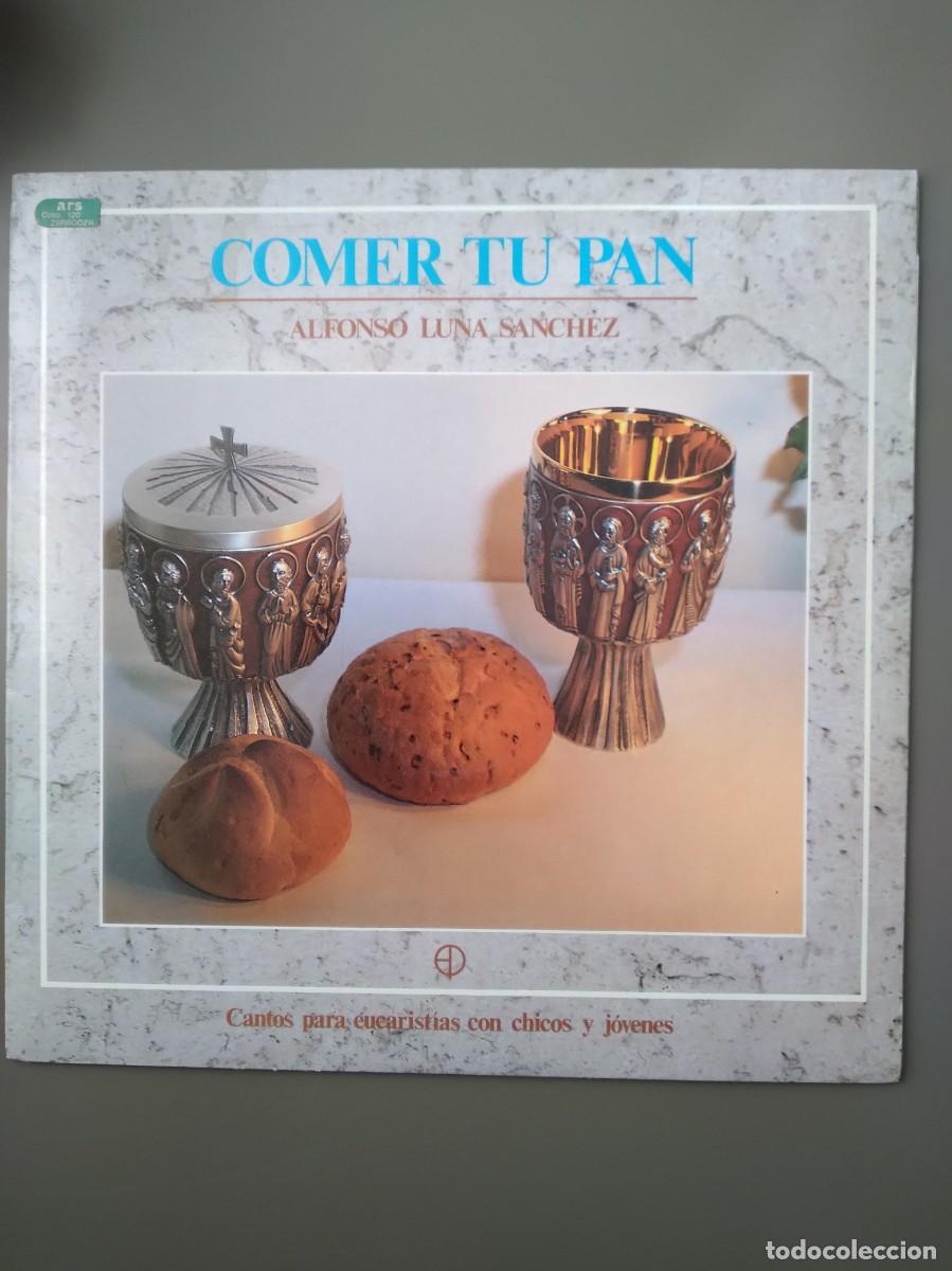 Discos de vinilo: COMER TU PAN-ALFONSO LUNA SANCHEZ-LP VINILO-RELIGION-