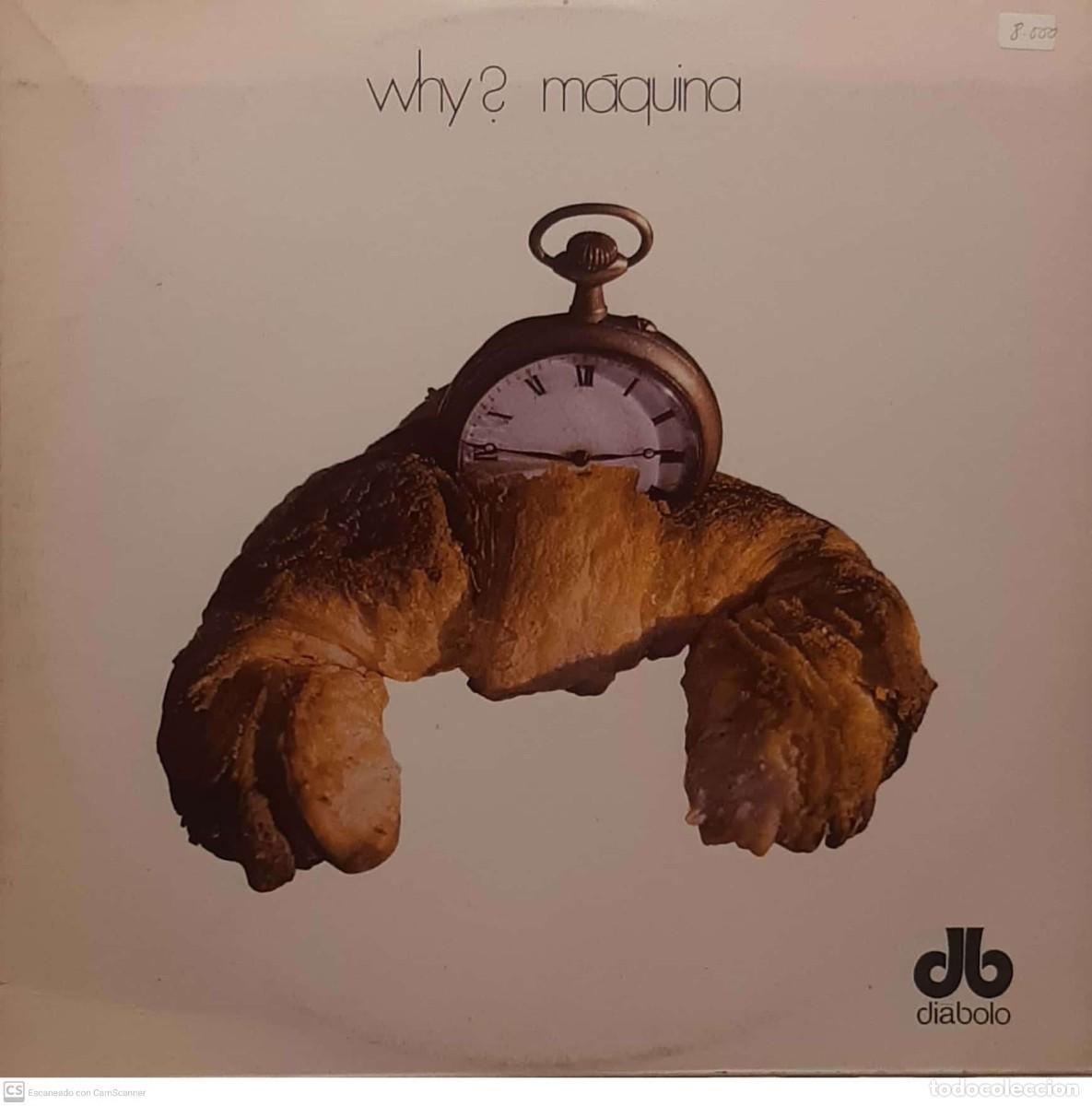 Discos de vinilo: M&aacute;quina &lrm;&ndash; Why? - Foto 1