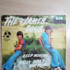 Discos de vinilo: SINGLE 7” THE JAMES BOYS 1974 KEEP MOVING.