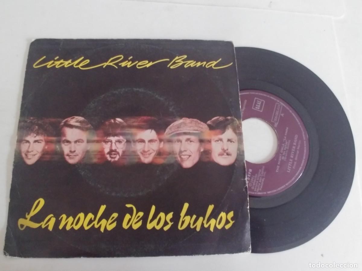 Discos de vinilo: LITTLE RIVER BAND-SINGLE LA NOCHE DE LOS BUHOS - Foto 1