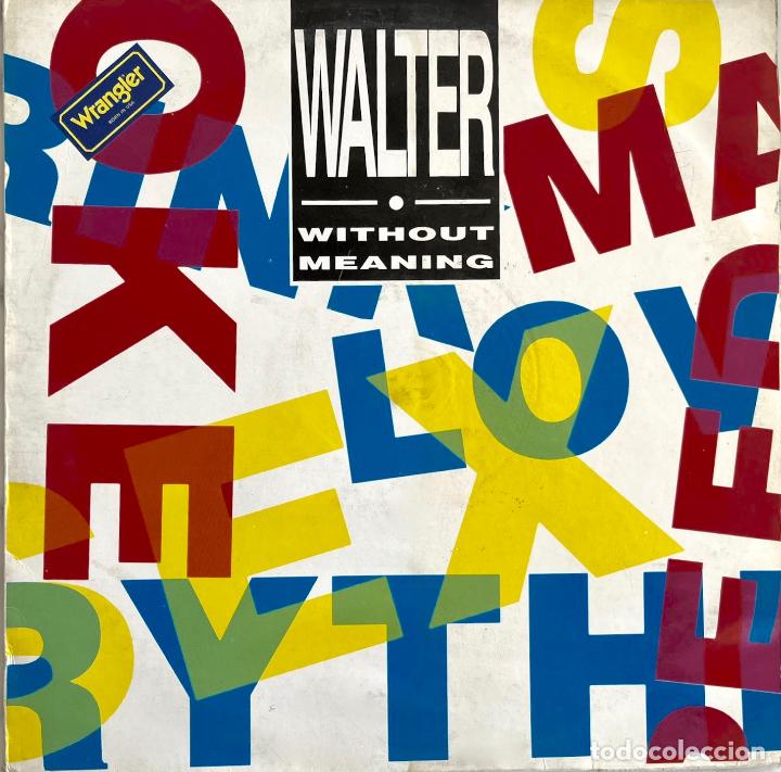 Discos de vinilo: D.J.C. WALTER, WITHOUT MEANING. MAXI SINGLE ESPA&Ntilde;A 3 TEMAS - Foto 1