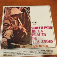 Discos de vinilo: SORTILEGIO DE LA FLAUTA DE LOS ANDES, FACIO SANTILLAN / R4. Lote 388169239