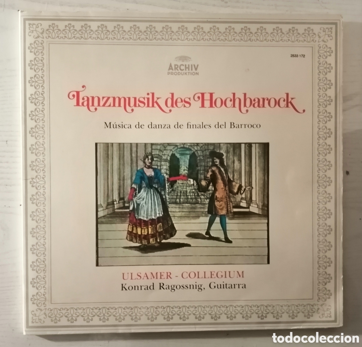 Discos de vinilo: M&Uacute;SICA DE DANZA DE FINALES DEL BARROCO. (Ulsamer Collegium. LP. Archiv Produktion / 1974)