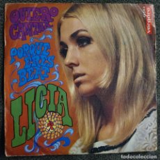 Discos de vinilo: LICIA - 7” SPAIN 1968 - QUIERO CANTAR // PORQUE ERES BEAT - CHICA YE-YE ESPAÑOLA. Lote 388238289