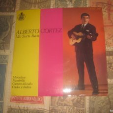 Discos de vinilo: ALBERTO CORTEZ MR. SUCU-SUCU MERCEDITAS ( EP HISPAVOX 1963) OG ESPAÑA SIN SEÑALES DE USO