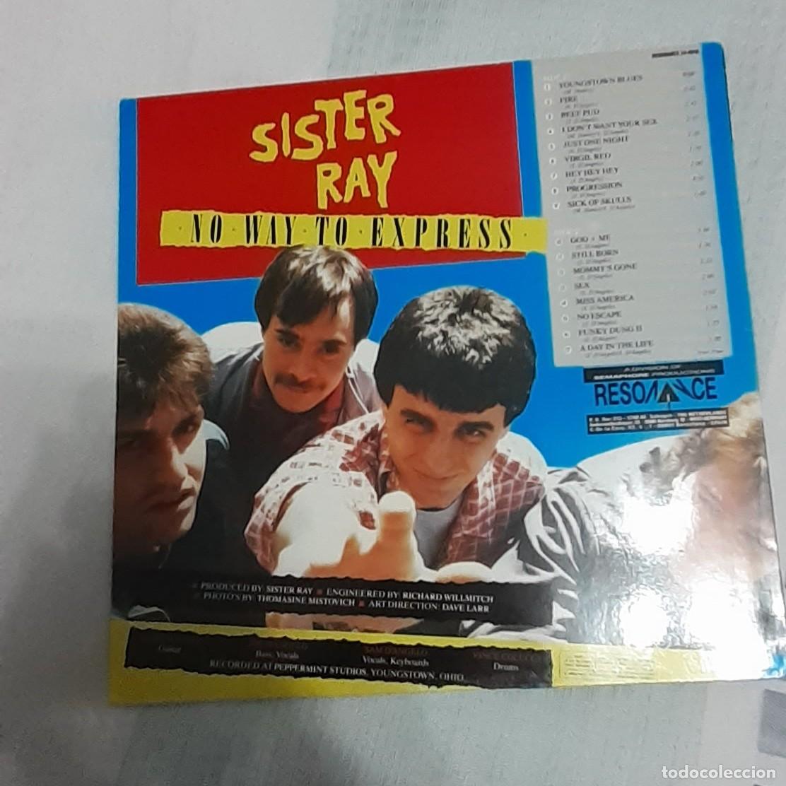 Discos de vinilo: SISTER RAY NO WAY TO EXPRESS - Foto 2