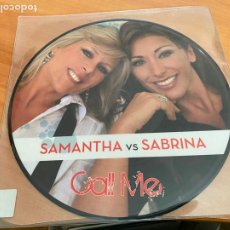 Discos de vinilo: SAMANTHA FOX + SABRINA (CALL ME) MAXI SINGLE 4 CANCIONES PICTURE DISC (G-9)
