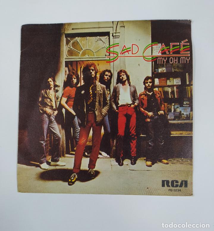 Discos de vinilo: SAD CAFE. MY OH MY. SINGLE. TDKDS23F - Foto 1
