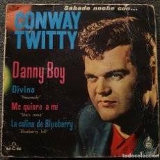 Discos de vinilo: CONWAY TWITTY - EP SPAIN 1960 - HISPAVOX HT-057-01 DANNY BOY - ROCK AND ROLL & COUNTRY. Lote 388702589