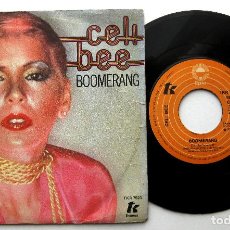 Discos de vinilo: CELI BEE - BOOMERANG / CAN'T LET YOU GO - SINGLE T.K. RECORDS 1979 BPY