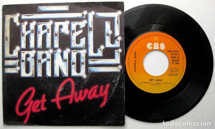 Discos de vinilo: Chapell Band - Get Away - Single CBS 1980 BPY - Foto 1