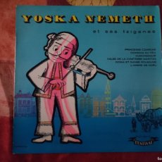 Discos de vinilo: YOSKA NEMETH ET SES TZIGANES* – YOSKA NEMETH ET SES TZIGANES YOSKA NEMETH ET SON ORCHESTRE TZIGANE -. Lote 388941649