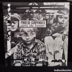 Discos de vinilo: PINHEAD GUNPOWDER - CARRY THE BANNER 10” US 1994. Lote 388949014