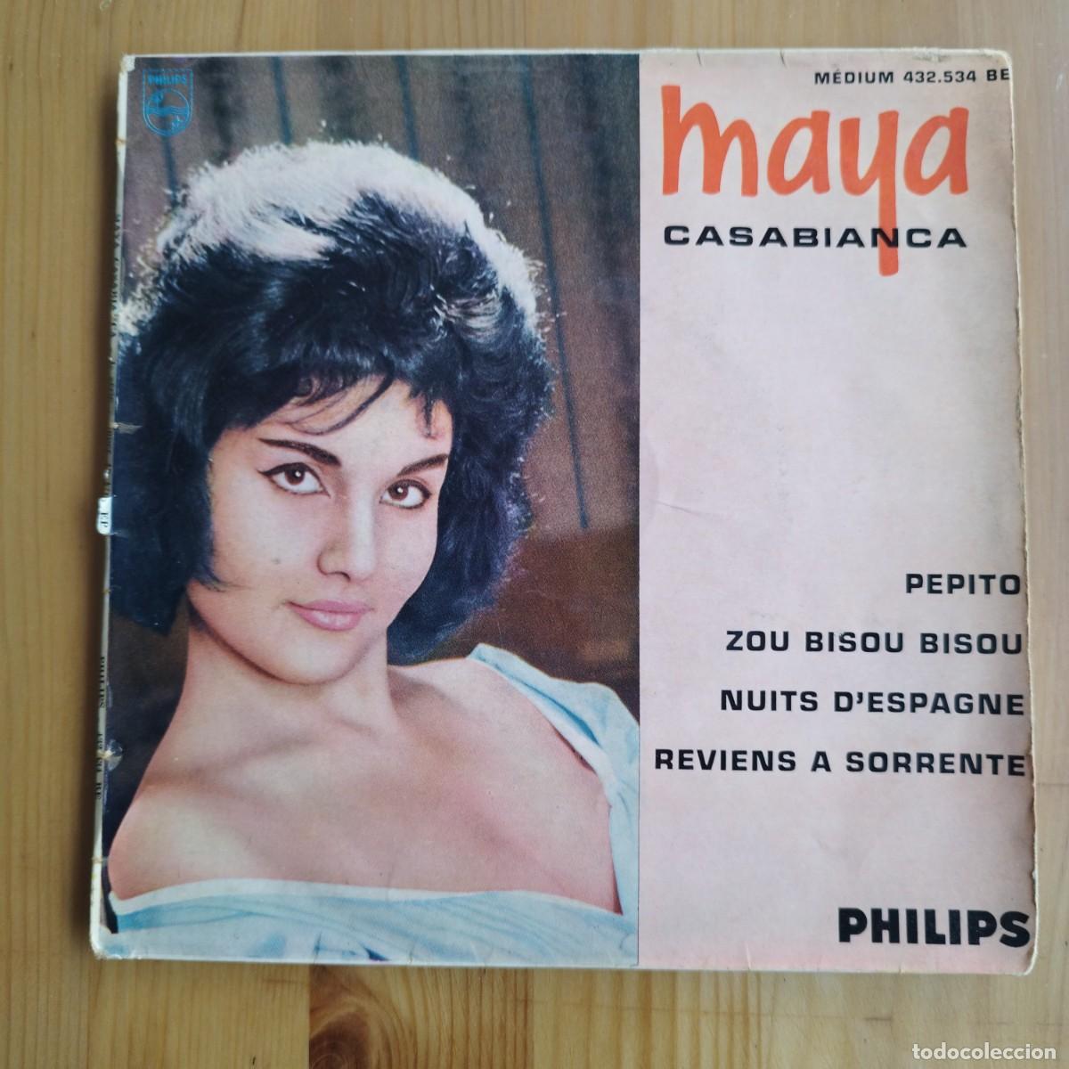 Discos de vinilo: VINILO MAYA CASABIEANCA PEPITO, ZOU BISOU BISOU, NUITS D'ESPAGNE, REVIENS A SORRENTE
