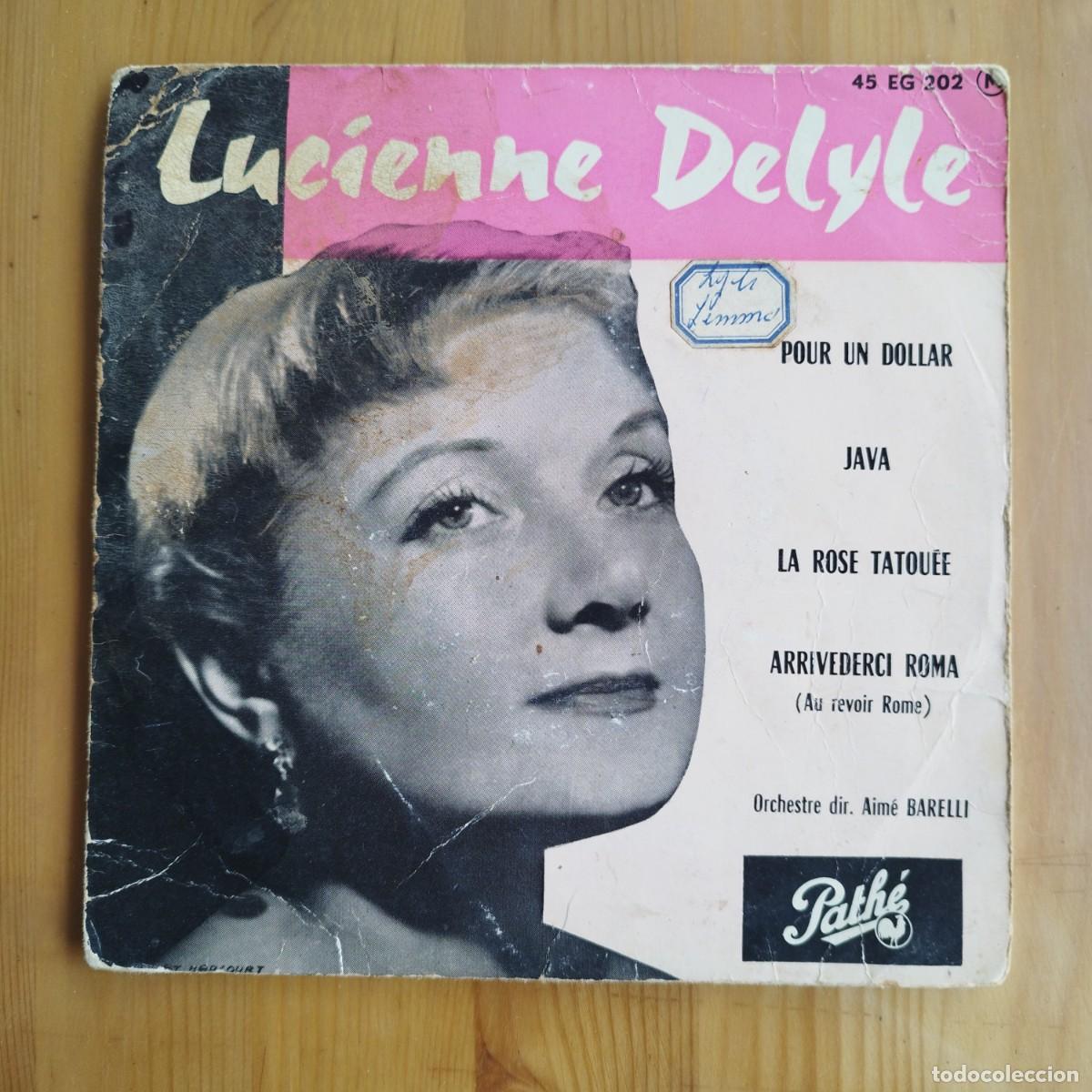 Discos de vinilo: VINILO LUCIENNE DELYLE POUR UN DOLLAR, JAVA, LA ROSE TATQUEE, ARRIVEDERCI ROMA - Foto 2