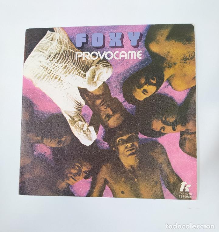 Discos de vinilo: FOXY. PROV&Oacute;CAME. SINGLE. TDKDS23F - Foto 1