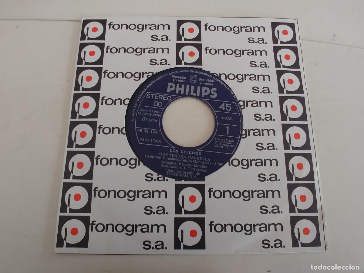 Discos de vinilo: LOS CHICHOS-SINGLE QUE TENDRA MARBELLA-SIN FUNDA