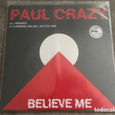Discos de vinilo: PAUL CRAZY - BELIEVE ME 12” ITALO DISCO MAXI SINGLE - NUEVO A ESTRENAR. Lote 389140554