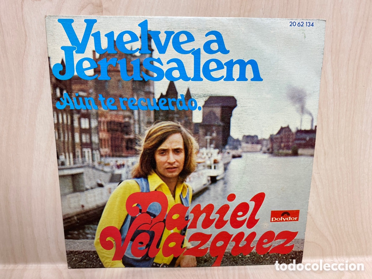 Discos de vinilo: Daniel Velazquez - Vuelve A Jerusalem (7&rdquo;, Single) - Foto 1