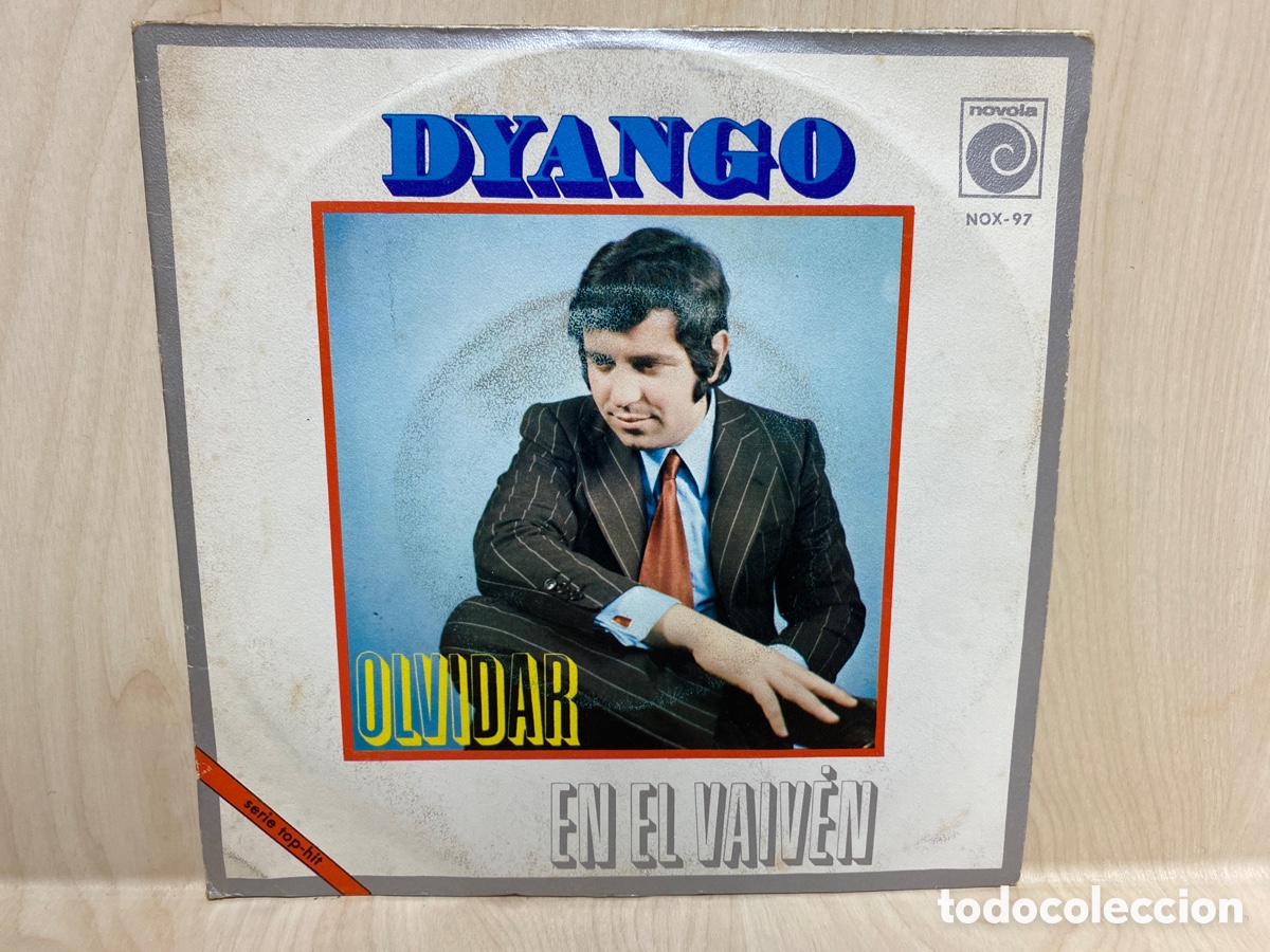 Discos de vinilo: Dyango - Olvidar / En El Vaiv&eacute;n (7&rdquo;, Single) - Foto 1