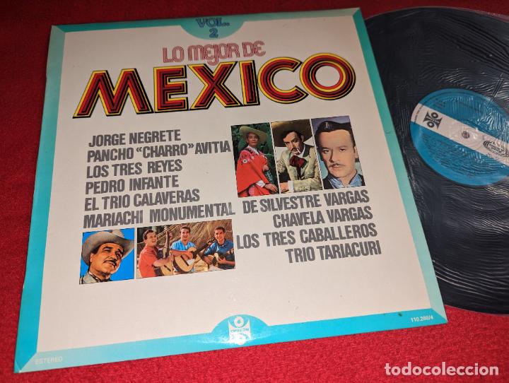 Dischi in vinile: LO MEJOR DE MEXICO Vol.2 Negrete+Avitia+Infante+Vargas+Caballeros+Calaveras++LP 1977 SPAIN EX