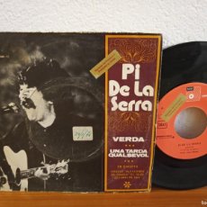 Discos de vinilo: SINGLE PI DE LA SERRA - VERDA+ 1 -BASF (1974) - PROMO - *PEDIDO MÍNIMO 6€*. Lote 389395709