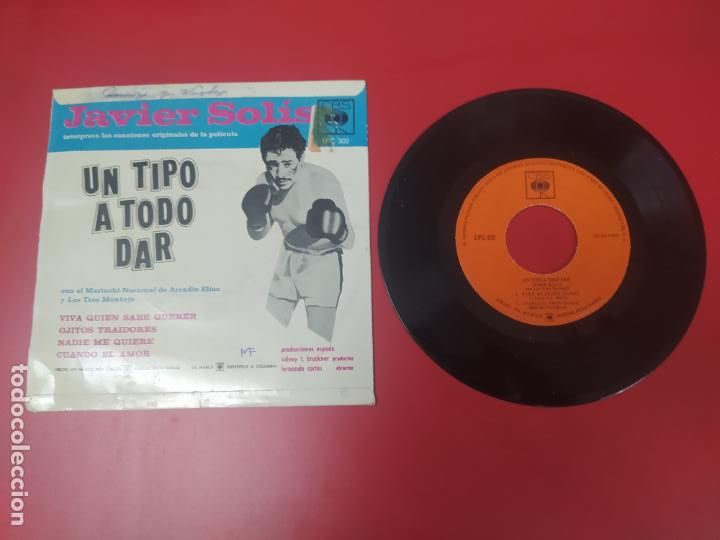 Discos de vinilo: SINGLE DISCO VINILO JAVIER SOLIS UN TIPO A TODO DAR - Foto 2