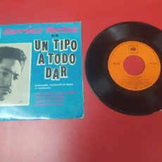 Discos de vinilo: SINGLE DISCO VINILO JAVIER SOLIS UN TIPO A TODO DAR. Lote 389565104