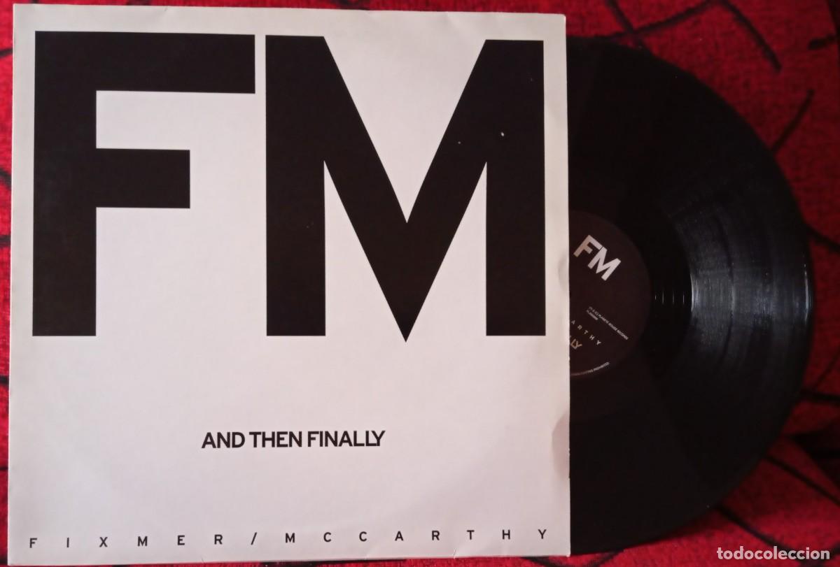 Discos de vinilo: FIXNER / MCCARTHY ** And Then Finally ** ORIGINAL 2006 MAXI SINGLE VINILO - Foto 1