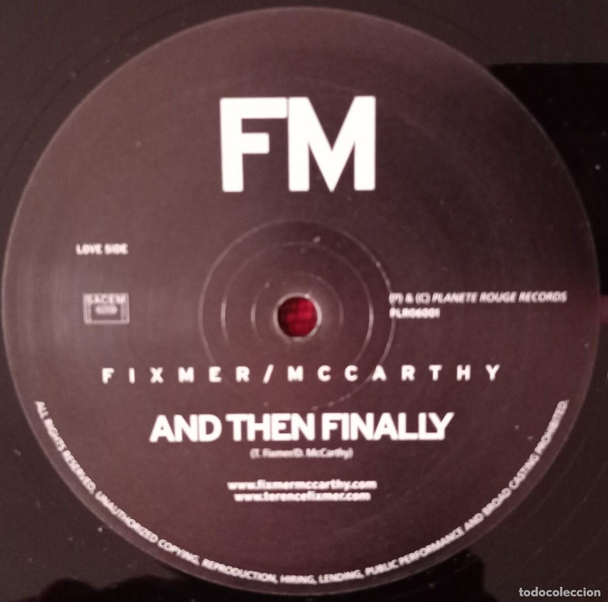 Discos de vinilo: FIXNER / MCCARTHY ** And Then Finally ** ORIGINAL 2006 MAXI SINGLE VINILO - Foto 3