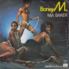 Discos de vinilo: BONEY M - MA BAKER - SINGLE DE VINILO EDICION ESPAÑOLA CS - 5