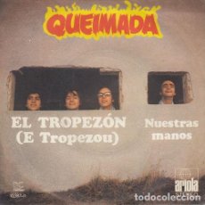 Discos de vinilo: QUEIMADA - EL TROPEZON E TROPEZOU - SINGLE DE VINILO CS - 5