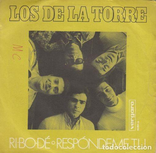 Discos de vinilo: LOS DE LA TORRE - RI BO DE - SINGLE DE VINILO CS - 5 - Foto 1