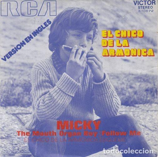 Discos de vinilo: MICKY - EL CHICO DE LA ARMONICA - CANTADO EN INGLES - SINGLE DE VINILO CS - 5 - Foto 1