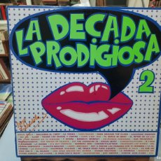 Discos de vinilo: LA DÉCADA PRODIGIOSA - LA DECADA PRODIGIOSA II - LP. SELLO HISPAVOX 1986. Lote 389805454