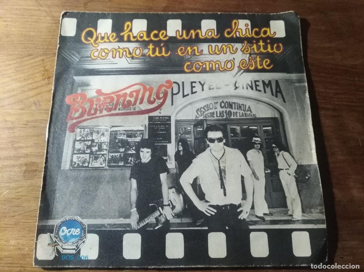 Discos de vinilo: BURNING - Qu&eacute; hace una chica como t&uacute;... ***** SINGLE 1978 - Foto 1