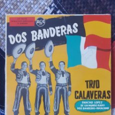 Discos de vinilo: VINILO TRIO CALAVERAS (DOS BANDERAS) (D2). Lote 389909774