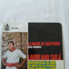 Discos de vinilo: LAUREANO SOLA,LA NOCHE DE SAN PEDRO (JOTAS NAVARRAS)SINGLE HH 16-359,1963. Lote 389938124