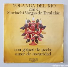 Discos de vinilo: YOLANDA DEL RIO - CON GOLPES DE PECHO/+1 (ESPAÑA - RCA - 1978) QUEEN OF RANCHERAS. Lote 389950714