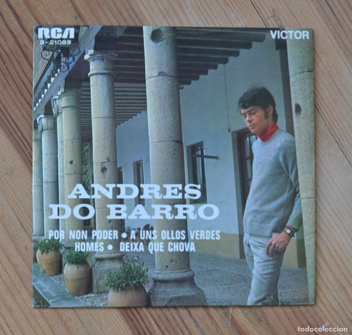 Dischi in vinile: Andr&eacute;s Do Barro POR NON PODER _ A UNS OLLOS VERDES _HOMES_ DEIXA QUE CHOVA VINILO EP 1969 GALICIA