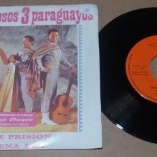Discos de vinilo: LOS FABULOSOS 3 PARAGUAYOS / DULCE PRISION / SINGLE 7 PULGADAS. Lote 390072209