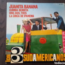 Discos de vinilo: E.P. - LOS 3 SUDAMERICANOS – JUANITA BANANA - BELTER – 51.671. Lote 390114304