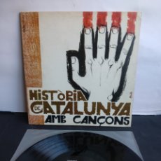 Discos de vinilo: *HISTORIA DE CATALUNYA AMB CANSONS, SPAIN, EDIGSA, 1971, LC.4. Lote 390132729