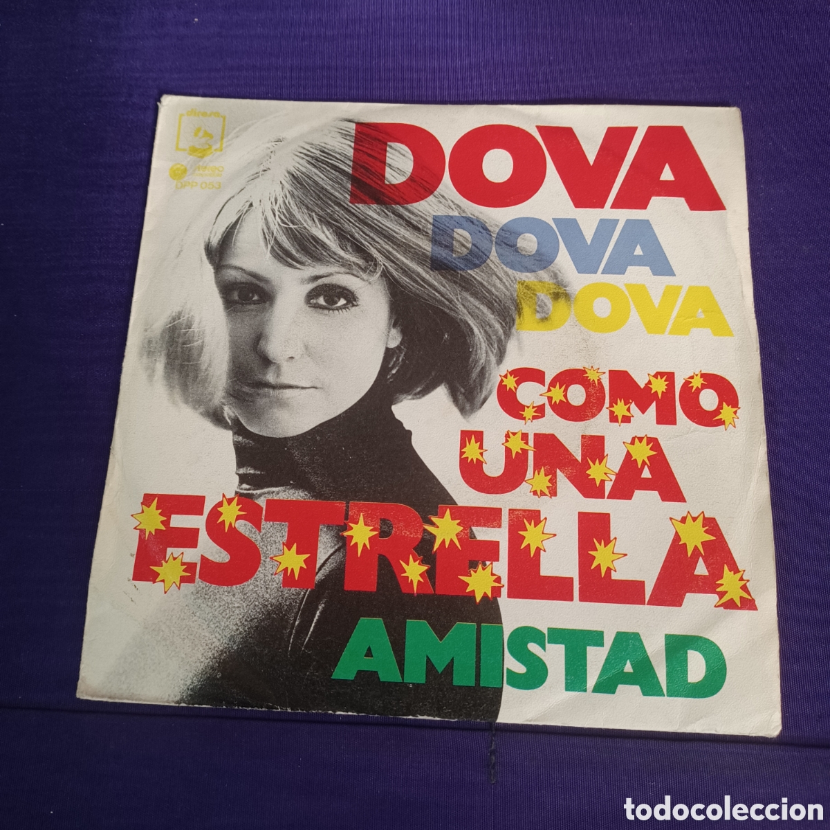 Discos de vinilo: DOVA - COMO UNA ESTRELLA / AMISTAD - Foto 6