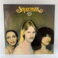 Discos de vinilo: LP - VINILO SUPERMAX - DON'T STOP THE MUSIC - ESPAÑA - AÑO 1977. Lote 390259659